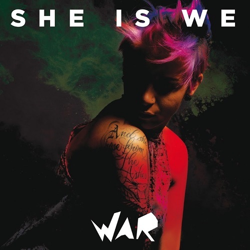 She Is We - War (2016)