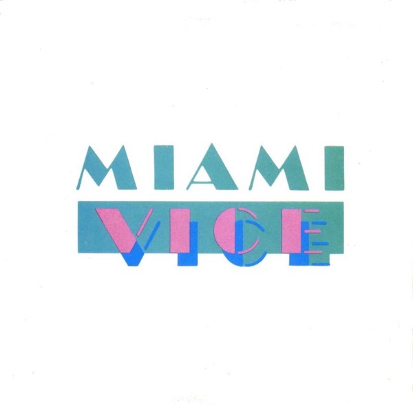 Music from the Televisions Series "Miami Vice"
