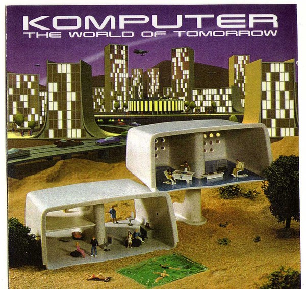 Komputer - The World Of Tomorrow (1998) & Bonus Disco Groupe